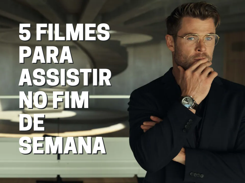 filmes-para-assistir-no-fim-de-semana Filmes para o fim de semana, filmes para assistir fim de semana, Netflix, filmes da Netflix, melhores filmes da Netflix