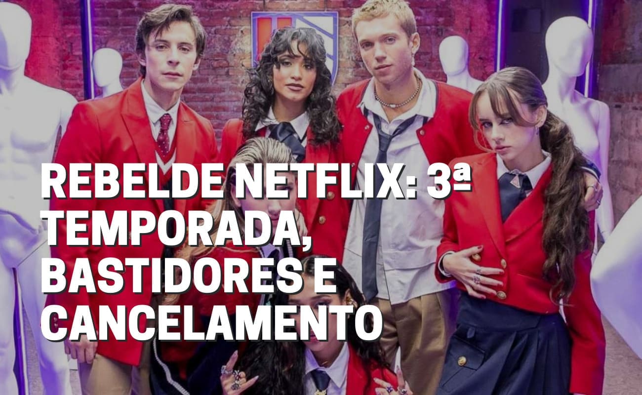 rebelde-netflix Rebelde Netflix: veja tudo o que já se sabe sobre a 3ª temporada