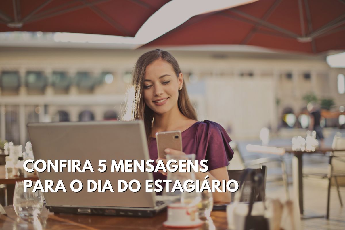 Dia do Estagiário mensagens Dia do Estagiário mensagens