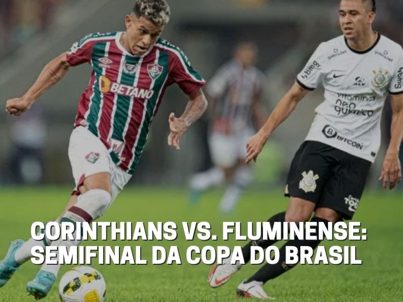 Corinthians x Fluminense: Copa do Brasil