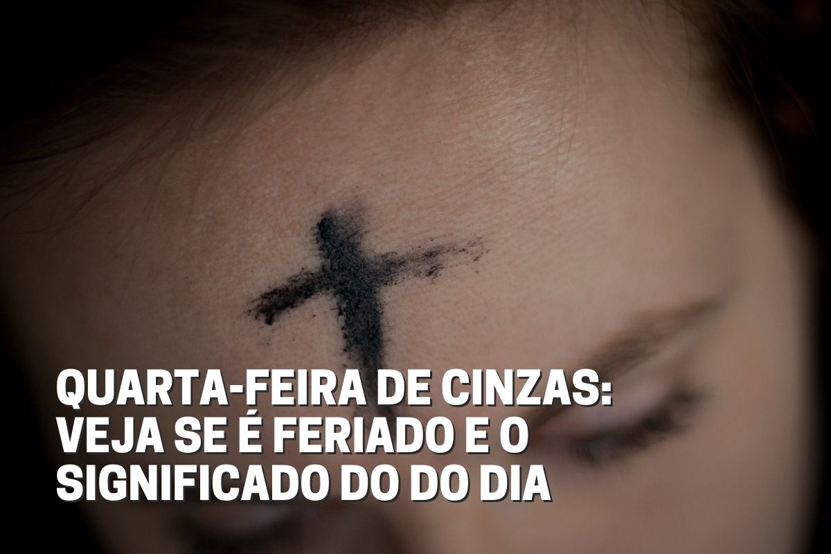 Quarta-feira de cinzas é feriado