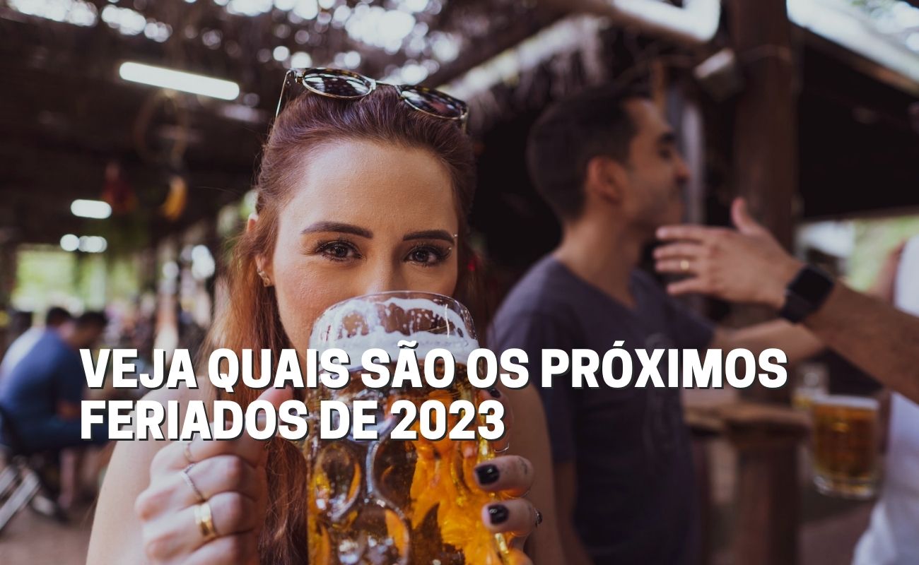 feriados de 2023, próximos feriados de 2023, feriados 2023