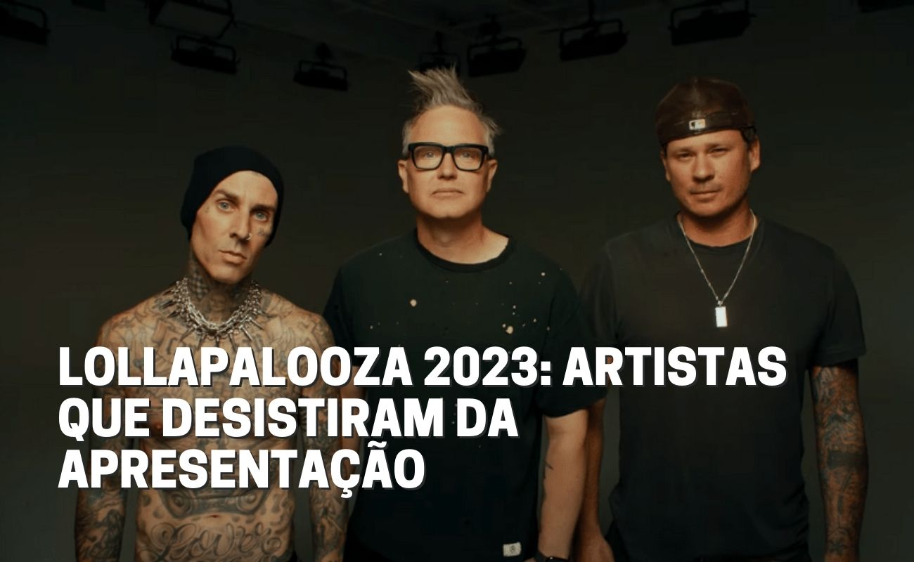 lollapalooza-2023-artistas Descubra mais sobre os artistas que cancelaram suas apresentações no Lollapalooza Brasil 2023 desde o anúncio da programação completa em outubro do ano passado